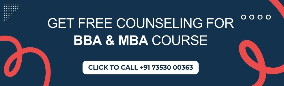 Get Free Counseling for BBA & MBA Course 