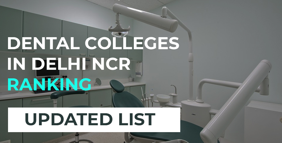 Dental Colleges in Delhi NCR Ranking Admission