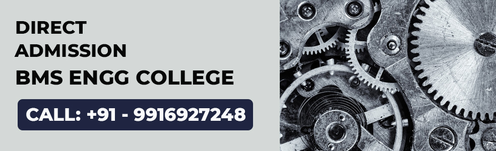 Direct admission in BMS College of Engineering Bangalore Contact