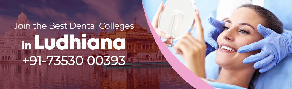 Dental Colleges in Ludhiana