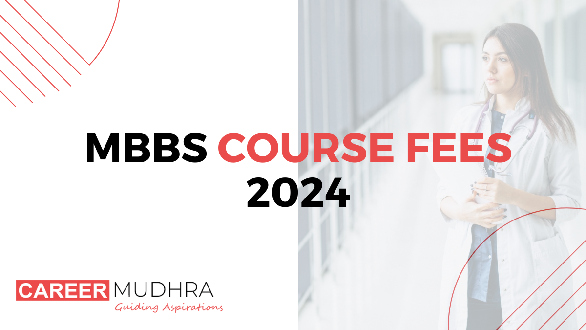 MBBS Course Fees 2024