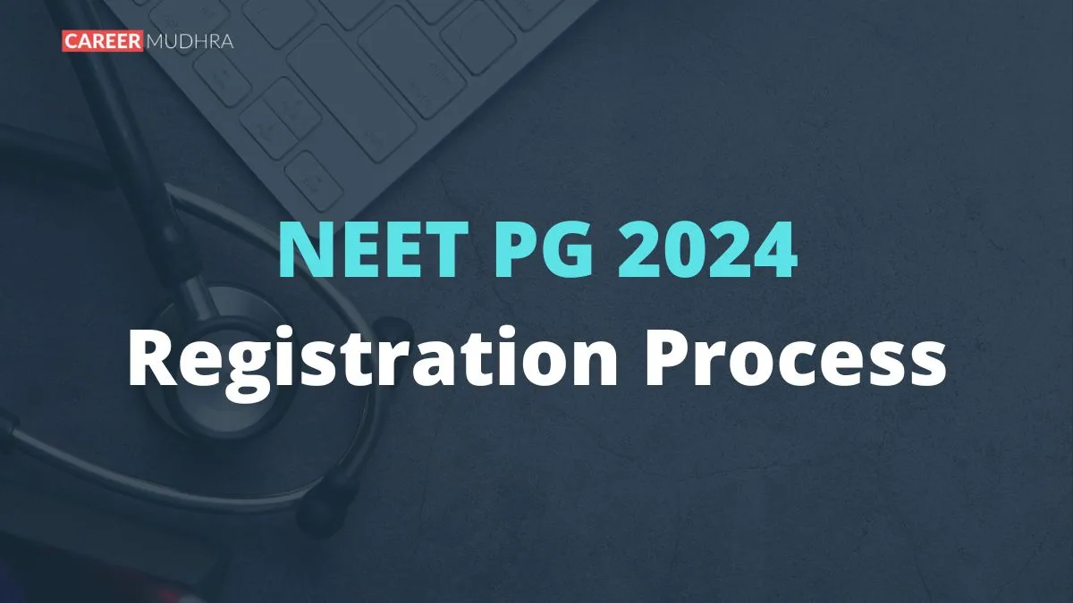 NEET PG 2024 Registration Process