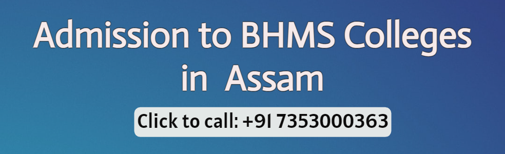 BHMS Colleges in Assam