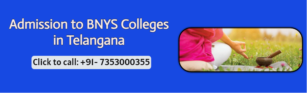 BNYS Colleges in Telangana