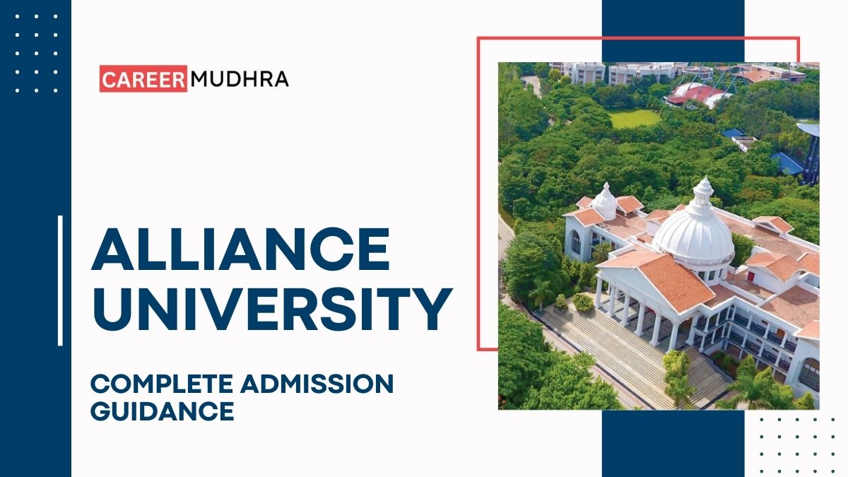 Alliance University Bangalore: Admission, Courses, Fees, Placements, Facilities