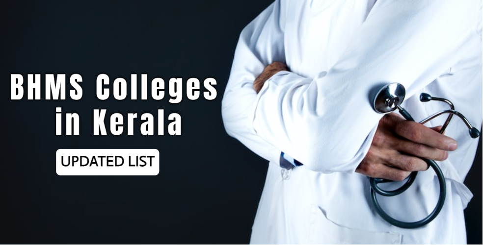 BHMS Colleges in Kerala - List of Government & Private Colleges