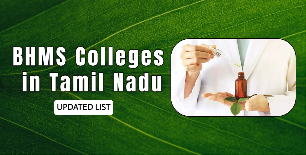 BHMS Colleges in Tamil Nadu - Approved Colleges List [2023]
