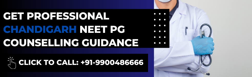 Chandigarh NEET PG Counseling 2024: Dates,Eligibility, Admission and Counselling Process