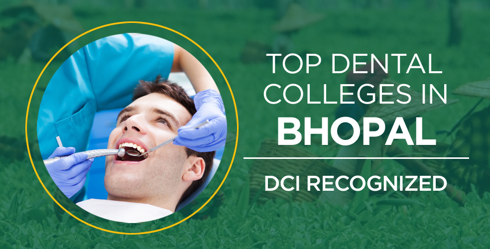 Dental Colleges in Bhopal | Private and Government List