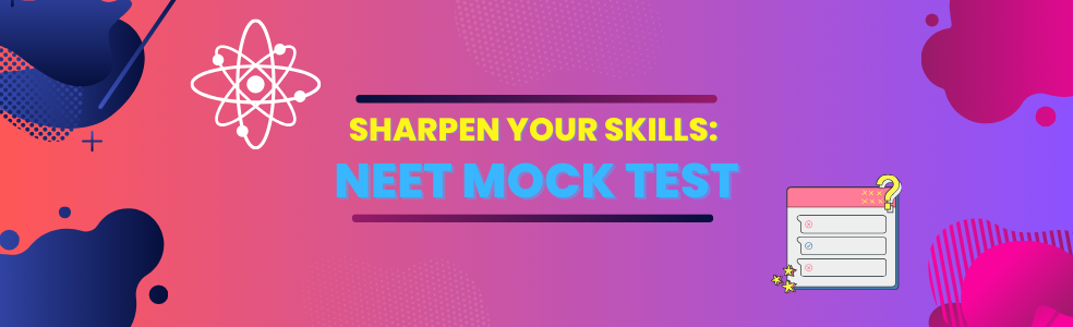 NEET Mock Test