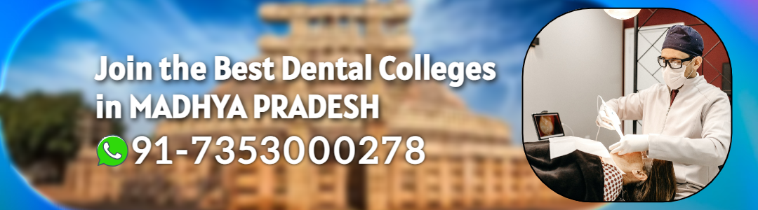 Dental Colleges in Madhya Pradesh Banner Image