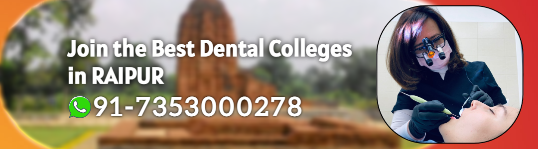 Dental Colleges in Raipur Banner Image