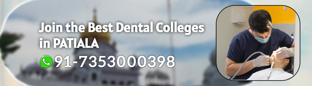 Dental Colleges in Patiala Banner Image