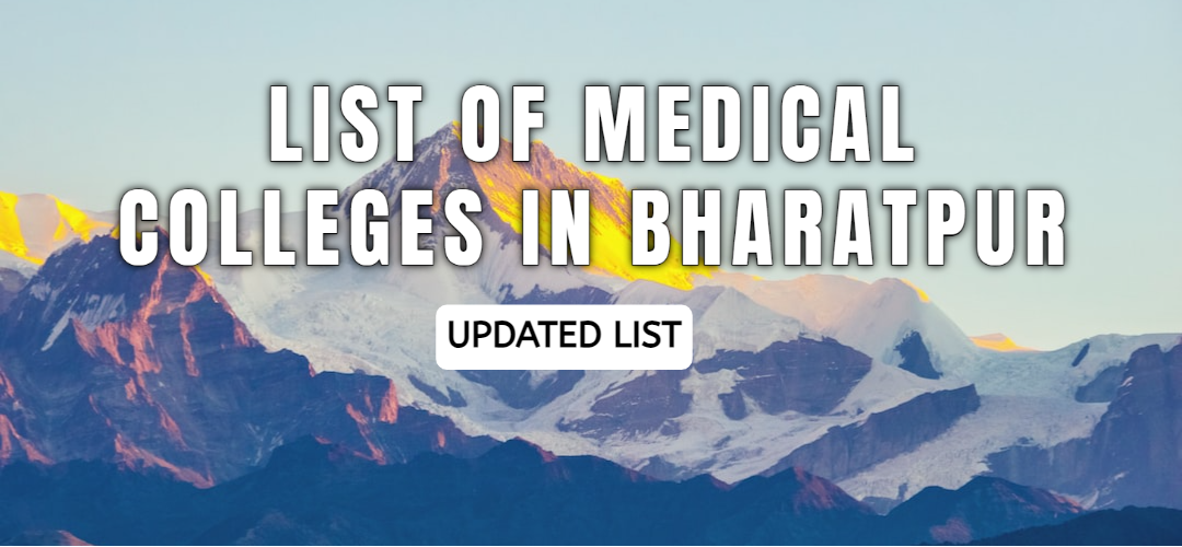 Medical Colleges in Bharatpur | Private Medical Colleges [2023]
