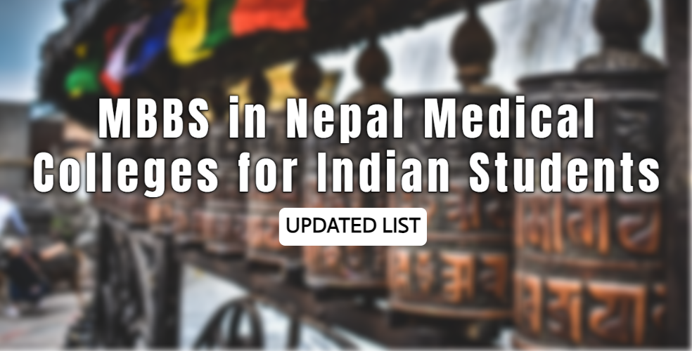 MBBS in Nepal Medical Colleges for Indian Students
