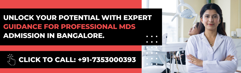 MDS admission in Bangalore