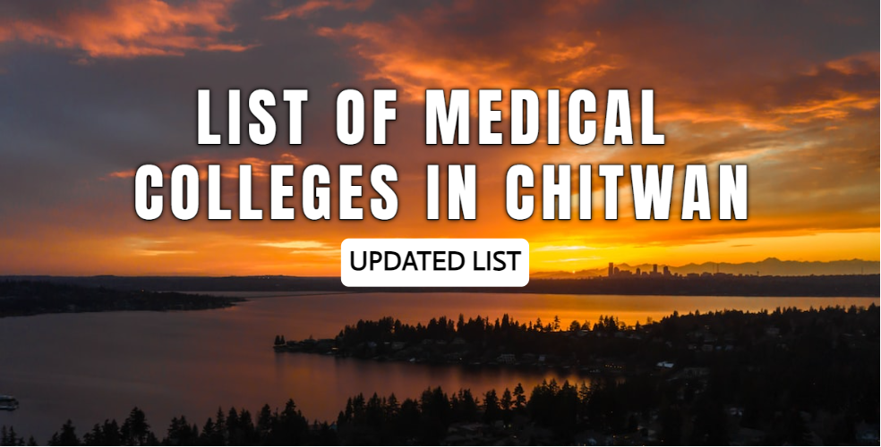 Medical Colleges in Chitwan - List of Private Medical Colleges