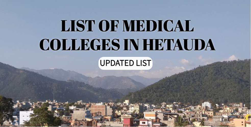 Medical Colleges in Hetauda | Nepal Medical Admissions