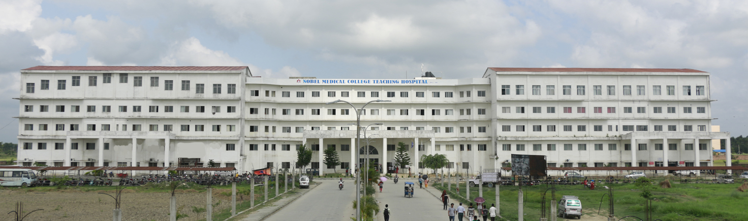 Nobel Medical College Biratnagar Admission, Courses Offered, Placements, Rankings