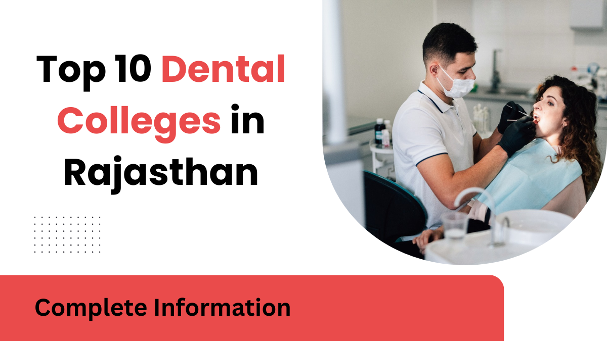 List of Dental Colleges in Rajasthan 2024-25