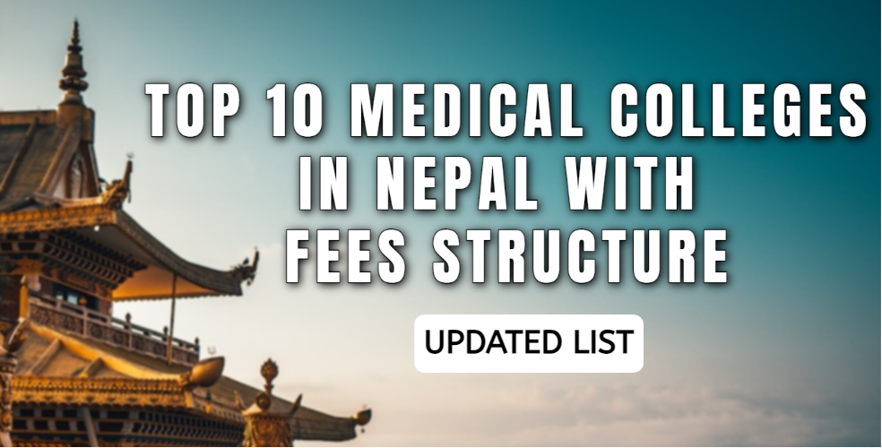 Top 10 Medical Colleges in Nepal with Fees Structure