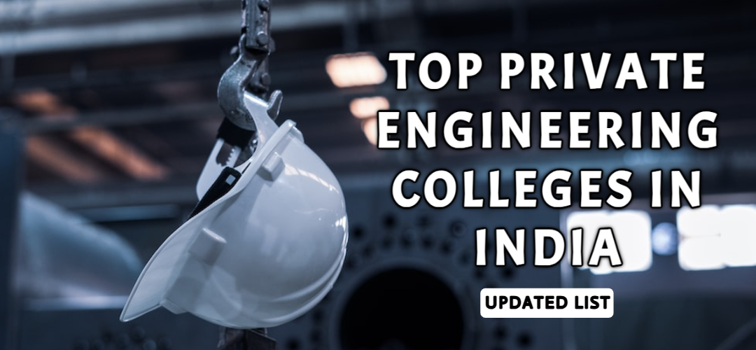 Top Private Engineering Colleges in India - NIRF Ranked 2023