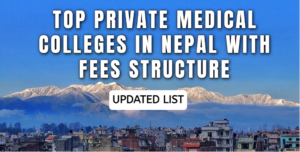 Top 10 Private Medical Colleges in Nepal with Fees Structure